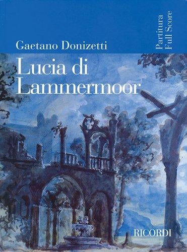 Lucia di Lammermoor: Score