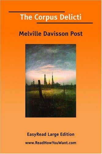 The Corpus Delicti [EasyRead Large Edition]