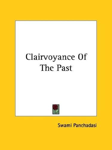Clairvoyance Of The Past