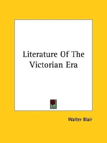 Literature Of The Victorian Era