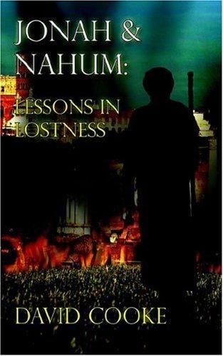 Jonah & Nahum: Lessons in Lostness