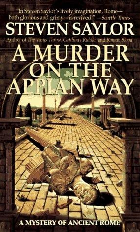 A Murder on the Appian Way: A Mystery of Ancient Rome (Novels of Ancient Rome)