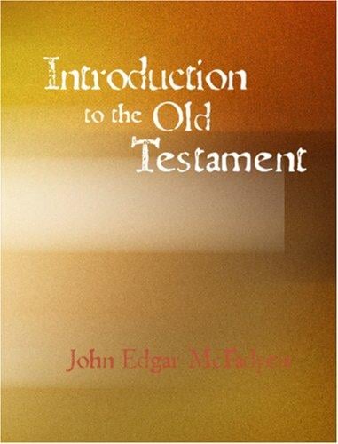 Introduction to the Old Testament (Large Print Edition)