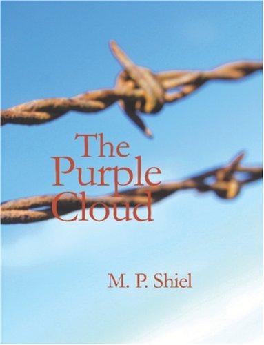 The Purple Cloud (Large Print Edition)