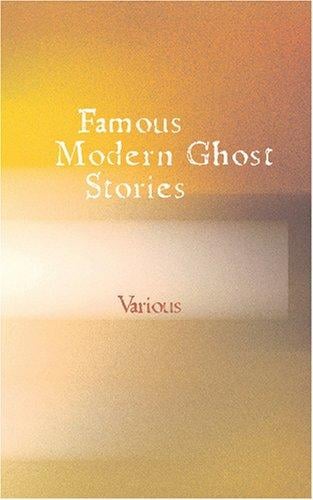 Famous Modern Ghost Stories