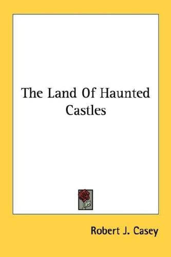 The Land Of Haunted Castles