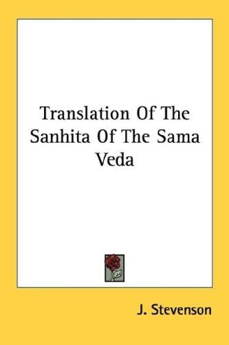 Translation Of The Sanhita Of The Sama Veda