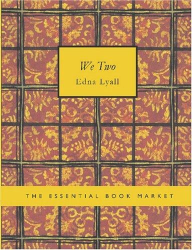 We Two (Large Print Edition): A Novel