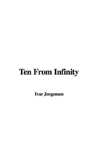 Ten From Infinity