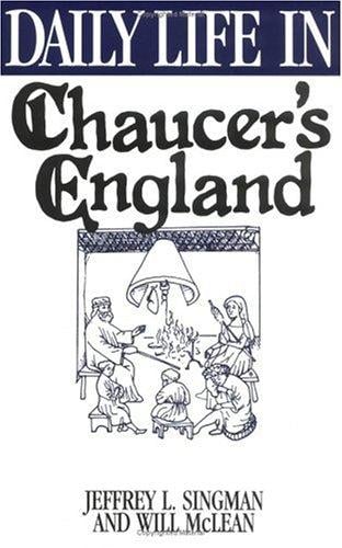 Daily life in Chaucer's England