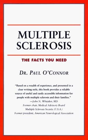 Multiple Sclerosis: The Facts You Need (Your Personal Health)