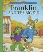 Franklin and the Big Kid (A Franklin TV Storybook)