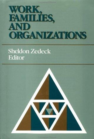 Work, families, and organizations