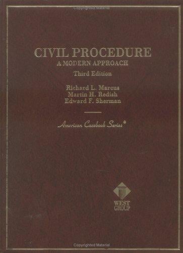 Civil procedure: a modern approach