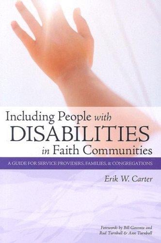 Including People With Disabilities in Faith Communities: A Guide for Service Providers, Families, & Congregations