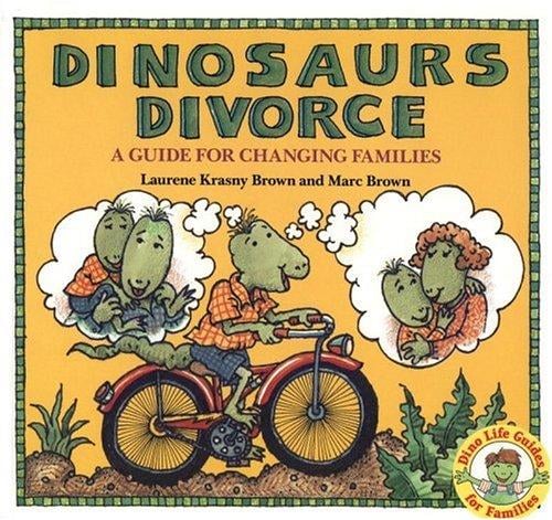Dinosaurs divorce: a guide for changing families