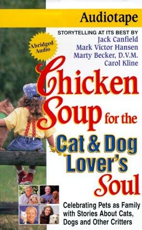 Chicken Soup for the Cat & Dog Lover's Soul (Chicken Soup for the Soul
