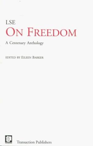 LSE on Freedom: A Centenary Anthology