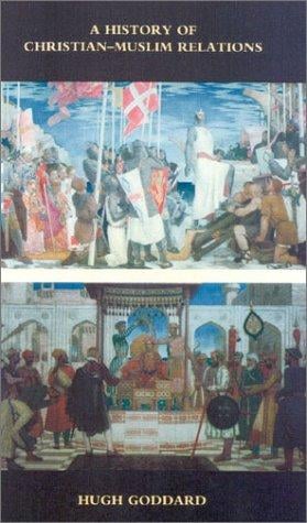 A history of Christian-Muslim relations