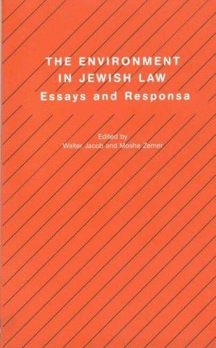 Environment in Jewish Law: Essays and Responsa (Studies in Progressive Halakhah, 12)