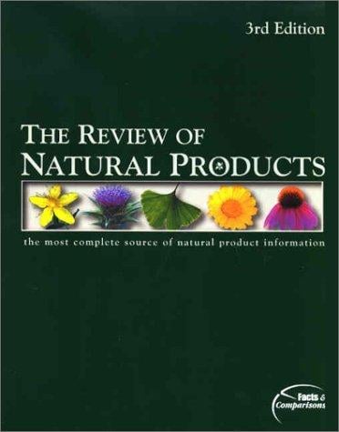 The Review of Natural Products: The Most Complete Source of Natural Product Information, 2003