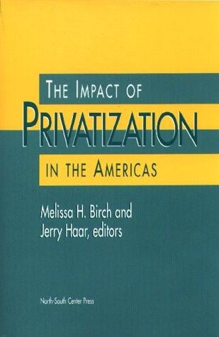 The impact of privatization in the Americas