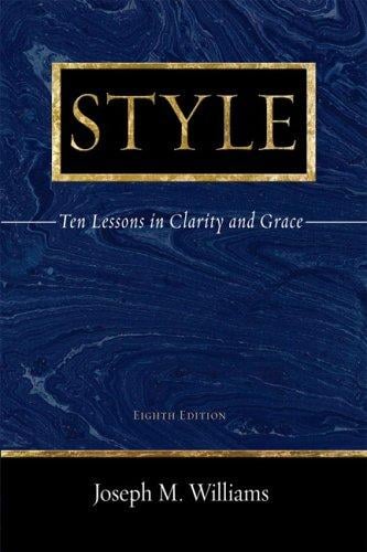 Style: Ten Lessons in Clarity and Grace (8th Edition)