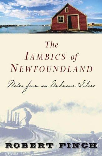 The Iambics of Newfoundland: Notes from an Unknown Shore