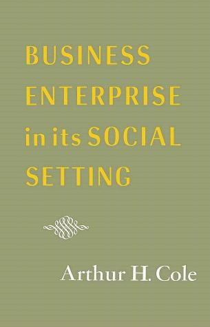 Business Enterprise in Its Social Setting