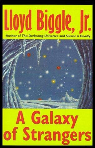 A Galaxy of Strangers