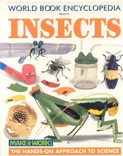 Insects (Make it Work! Science) (Make It Work!)