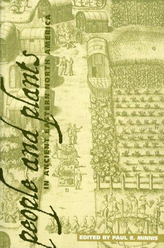 People and Plants in Ancient Eastern North America
