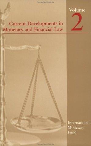 Current Developments in Monetary and Financial Law, Vol. 2