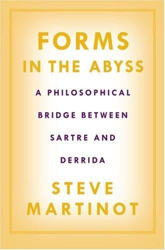 Forms in the Abyss: A Philosophical Bridge Between Sartre and Derrida