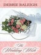 The wedding wish: Cresswell Sister Trilogy #3