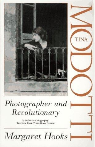 Tina Modotti: Photographer and Revolutionary