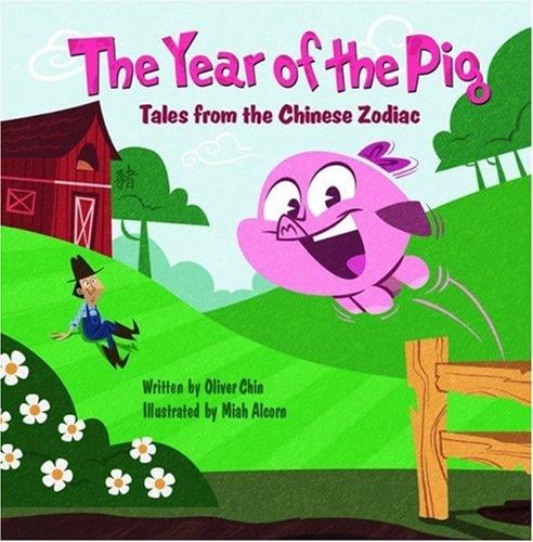 The Year of the Pig: Tales from the Chinese Zodiac