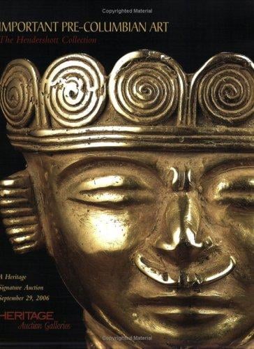 Heritage Important Pre-Columbian Art the Hendershott Collection Signature Auction #643
