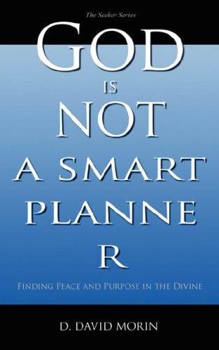 God Is Not A Smart Planner