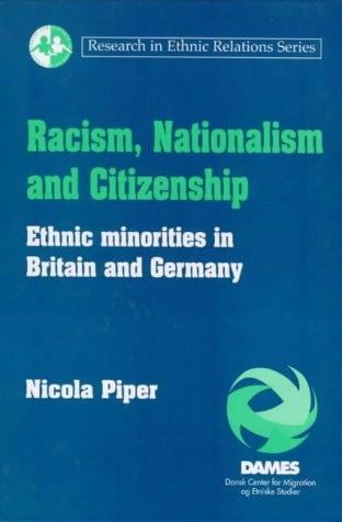 Racism, nationalism and citizenship: ethnic minorities in Britain and Germany