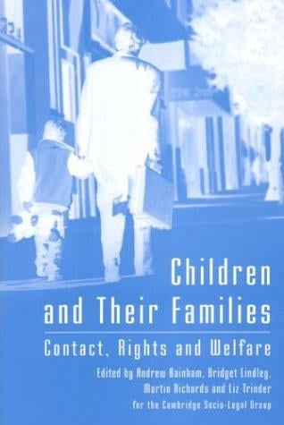 Children and their families: contact, rights, and welfare