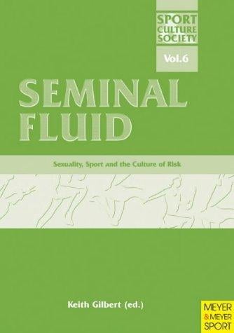 Sexuality, Sport And the Culture of Risk: Sexuality, Sport and the Culture of Risk (Sport, Culture & Society)