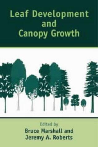 Leaf Development and Canopy Growth (Sheffield Biological Sciences)