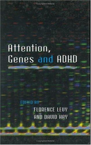 Attention, Genes and ADHD