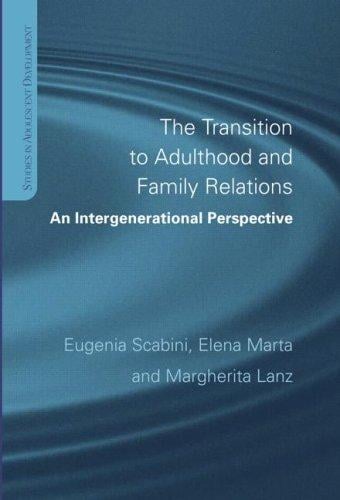 The transition to adulthood and family relations: an intergenerational approach