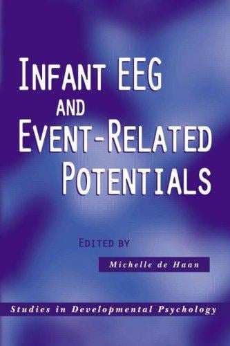 Infant EEG and Event-Related Potentials (Studies in Developmental Psychology)