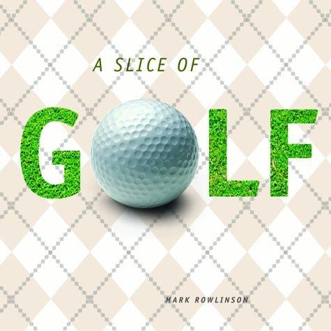 A Slice of Golf
