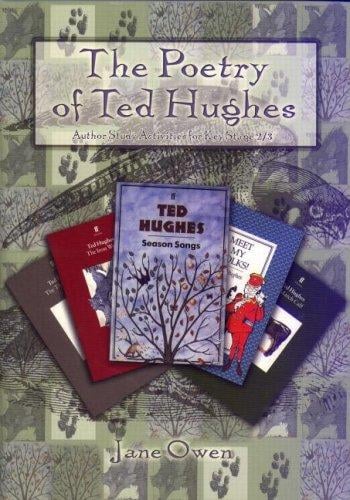 Ted Hughes: Author Study Activities for Key Stage 2/3/Scottish P6-7/S1-2 (Author Studies Series)