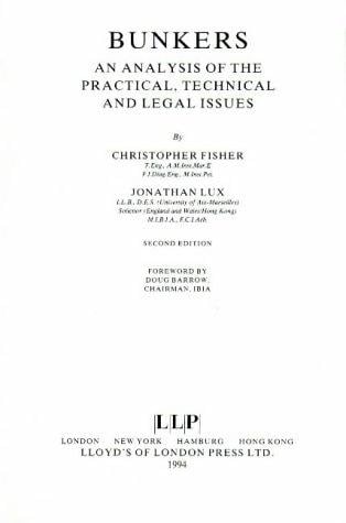 Bunkers: an analysis of the practical, technical, and legal issues