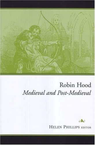 Robin Hood: Medieval And Post-Medieval